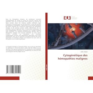 SEBAA, Amel Cytogénétique des hémopathies malignes SEBAA, Amel Cytogénétique des hémopathies malignes