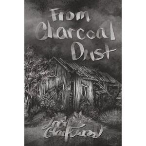 Blackwood, Lark From Charcoal Dust: Two Young Adults Redefining What it Means to be Family A coming-of-age story about a transgender man learning to navigate an unforgiving world. Blackwood, Lark From Charcoal Dust: Two Young Adults Redefining What it Means to be Family A coming-of-age story about a transgender man learning to navigate an unforgiving world.