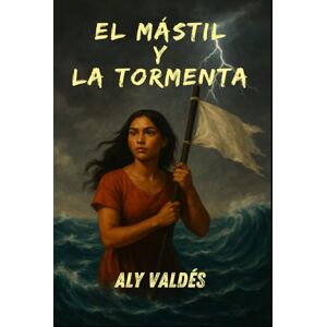 Valdés, Aly El Mástil y La Tormenta Valdés, Aly El Mástil y La Tormenta
