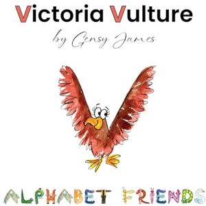 James, Gensy Victoria Vulture: The Great Detective Adventure: 22 (Alphabet Friends) James, Gensy Victoria Vulture: The Great Detective Adventure: 22 (Alphabet Friends)