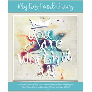 Diary, Fab Food My Fab Food Diary Compatible With Slimming World Plans, Meal Planner, Shopping Lists, Food Values, Weight Loss Exercises, Workout Log Pages & More! CC:163 Diary, Fab Food My Fab Food Diary Compatible With Slimming World Plans, Meal Planner, Shopping Lists, Food Values, Weight Loss Exercises, Workout Log Pages & More! CC:163