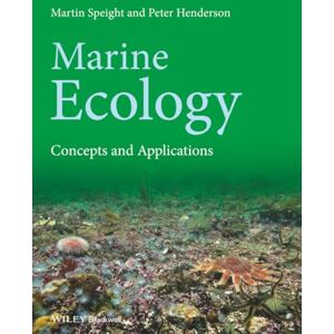 Speight, Martin R. Marine Ecology: Concepts and Applications (*UNALLOCATED*) Speight, Martin R. Marine Ecology: Concepts and Applications (*UNALLOCATED*)