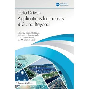 Data Driven Applications for Industry 4.0 and Beyond (Ashgate Series in Nineteenth-Century Transatlantic Studies) Data Driven Applications for Industry 4.0 and Beyond (Ashgate Series in Nineteenth-Century Transatlantic Studies)