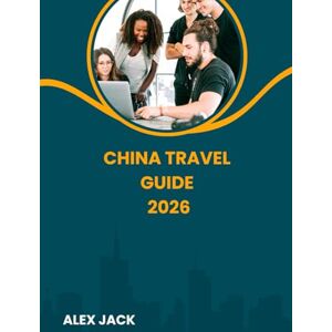 Jack, Alex China Travel Guide 2026: Final Wisdom for Travelers in China Grace, gratitude, and adaptability — the true keys to a rewarding journey. Jack, Alex China Travel Guide 2026: Final Wisdom for Travelers in China Grace, gratitude, and adaptability — the true keys to a rewarding journey.
