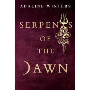 Winters, Adaline Serpents of the Dawn: Cora Roberts Book 3 Winters, Adaline Serpents of the Dawn: Cora Roberts Book 3