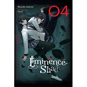 Aizawa, Daisuke The Eminence in Shadow, Vol. 4 (light novel): Volume 4 (EMINENCE IN SHADOW LIGHT NOVEL HC) Aizawa, Daisuke The Eminence in Shadow, Vol. 4 (light novel): Volume 4 (EMINENCE IN SHADOW LIGHT NOVEL HC)