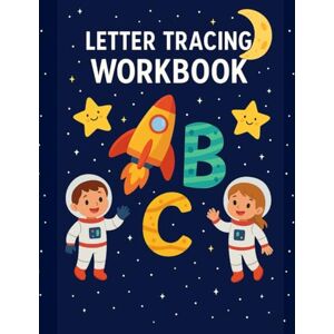 Brown, Ivor Ivory Letter Tracing Workbook: Space-Themed Alphabet Practice for Preschool and Kindergarten Kids Brown, Ivor Ivory Letter Tracing Workbook: Space-Themed Alphabet Practice for Preschool and Kindergarten Kids