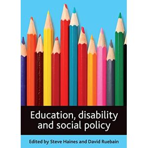 Education, disability and social policy Education, disability and social policy