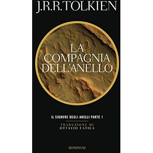 Tolkien, John Ronald Reuel La compagnia dell'anello Tolkien, John Ronald Reuel La compagnia dell'anello