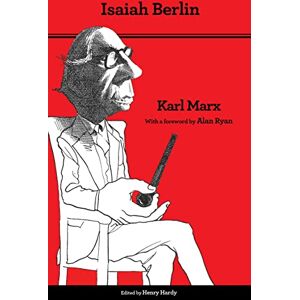 Berlin, Isaiah Karl Marx – Thoroughly Revised Fifth Edition Berlin, Isaiah Karl Marx – Thoroughly Revised Fifth Edition