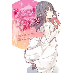 Kamoshida, Hajime Rascal Does Not Dream of a Dreaming Girl (light novel): Volume 6 (Rascal Does Not Dream (Light Novel)) Kamoshida, Hajime Rascal Does Not Dream of a Dreaming Girl (light novel): Volume 6 (Rascal Does Not Dream (Light Novel))