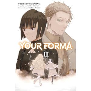 Kikuishi, Mareho Your Forma, Vol. 3 (manga): Volume 3 (Your Forma (Manga)) Kikuishi, Mareho Your Forma, Vol. 3 (manga): Volume 3 (Your Forma (Manga))
