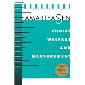 Sen Choice, Welfare and Measurement Sen Choice, Welfare and Measurement