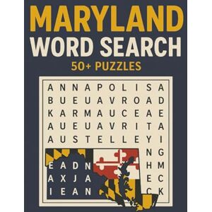 Brain Bookz, Taylah Made State Of Maryland Word Search Puzzle Book: Word Searches with easy to read print about the State Of Maryland 110 Pages 50+ Puzzles Great gift for Maryland residents, travelers, kids. Brain Bookz, Taylah Made State Of Maryland Word Search Puzzle Book: Word Searches with easy to read print about the State Of Maryland 110 Pages 50+ Puzzles Great gift for Maryland residents, travelers, kids.