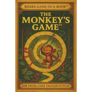 Rowan, Mick M. The Monkey’s Game™ – Coffee Table Games™ Edition (The Coffee Table Games™ Series) Rowan, Mick M. The Monkey’s Game™ – Coffee Table Games™ Edition (The Coffee Table Games™ Series)