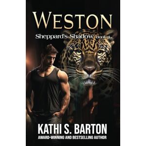 Barton, Kathi S. Weston: 4 (Sheppard's Shadow) Barton, Kathi S. Weston: 4 (Sheppard's Shadow)