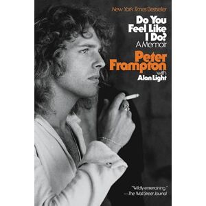 Light, Alan Do You Feel Like I Do?: A Memoir Light, Alan Do You Feel Like I Do?: A Memoir