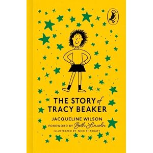 Wilson The Story of Tracy Beaker: The iconic, much-loved children's modern classic (Puffin 85th Anniversary Clothbound Collection) Wilson The Story of Tracy Beaker: The iconic, much-loved children's modern classic (Puffin 85th Anniversary Clothbound Collection)