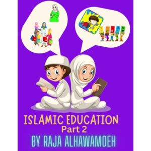 Alhawamdeh, Raja Islamic Education (Part 2) Alhawamdeh, Raja Islamic Education (Part 2)