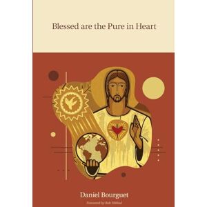 Bourguet, Daniel Blessed are the Pure in Heart Bourguet, Daniel Blessed are the Pure in Heart