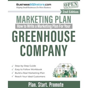 Blake, Terry Allan How to Write a Marketing Plan for Your Greenhouse Company Blake, Terry Allan How to Write a Marketing Plan for Your Greenhouse Company