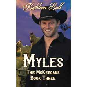 Ball, Kathleen Myles: The McKeegans: 3 Ball, Kathleen Myles: The McKeegans: 3