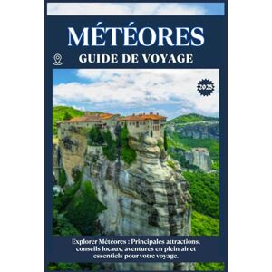 ZION, WILLBOHRS Q. MÉTÉORES GUIDE DE VOYAGE: Principales attractions, conseils locaux, aventures en plein air et essentiels de voyage pour votre séjour ZION, WILLBOHRS Q. MÉTÉORES GUIDE DE VOYAGE: Principales attractions, conseils locaux, aventures en plein air et essentiels de voyage pour votre séjour