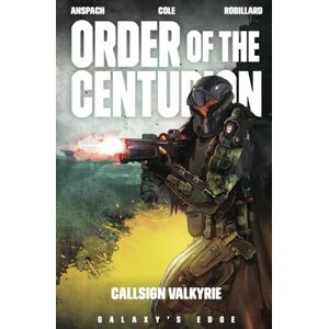 Anspach, Jason Callsign Valkyrie: 6 (Order of the Centurion (Galaxy's Edge)) Anspach, Jason Callsign Valkyrie: 6 (Order of the Centurion (Galaxy's Edge))