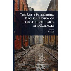 TBD The Saint Petersburg English Review of Literature, the Arts and Sciences TBD The Saint Petersburg English Review of Literature, the Arts and Sciences