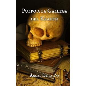 De la Paz Rego, Miguel Ángel Pulpo a la Gallega del Kraken De la Paz Rego, Miguel Ángel Pulpo a la Gallega del Kraken