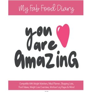 Diary, Fab Food My Fab Food Diary Compatible With Weight Watchers, Meal Planner, Shopping Lists, Food Values, Weight Loss Exercises, Workout Log Pages & More! CC:133 Diary, Fab Food My Fab Food Diary Compatible With Weight Watchers, Meal Planner, Shopping Lists, Food Values, Weight Loss Exercises, Workout Log Pages & More! CC:133