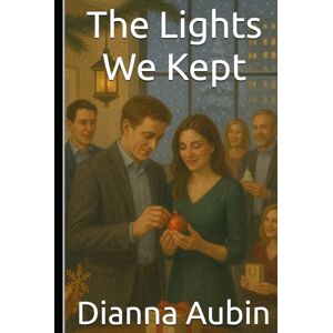 Aubin, Dianna The Lights We Kept Aubin, Dianna The Lights We Kept