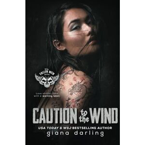 Darling, Giana Caution to the Wind: An Age Gap MC Romance (The Fallen Men) Darling, Giana Caution to the Wind: An Age Gap MC Romance (The Fallen Men)