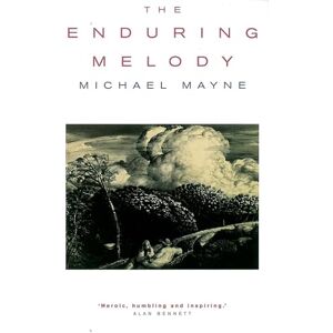 Michael Mayne The Enduring Melody Michael Mayne The Enduring Melody