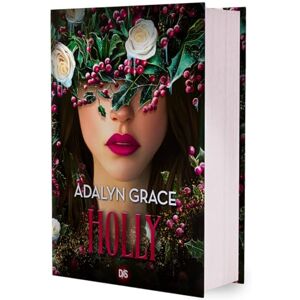 Grace, Adalyn Belladonna Tome 3.5 Holly (relié) (3.5) Grace, Adalyn Belladonna Tome 3.5 Holly (relié) (3.5)