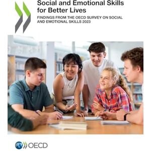 Oecd Social and Emotional Skills for Better Lives Oecd Social and Emotional Skills for Better Lives