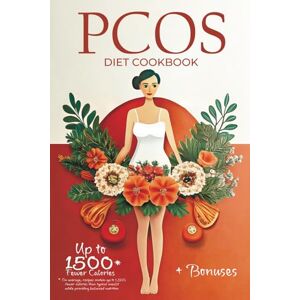 Malone, Irene The PCOS Diet Cookbook: Strategies and Recipes for Overcoming PCOS Symptoms, Maximizing Fertility, and Improving Overall Health (Healthy Eats ... Diet Guides for Weight Loss and Wellness) Malone, Irene The PCOS Diet Cookbook: Strategies and Recipes for Overcoming PCOS Symptoms, Maximizing Fertility, and Improving Overall Health (Healthy Eats ... Diet Guides for Weight Loss and Wellness)