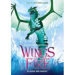 Sutherland, Tui T. Wings of Fire 9: Klauen der Macht Die NY-Times Bestseller Drachen-Saga Sutherland, Tui T. Wings of Fire 9: Klauen der Macht Die NY-Times Bestseller Drachen-Saga