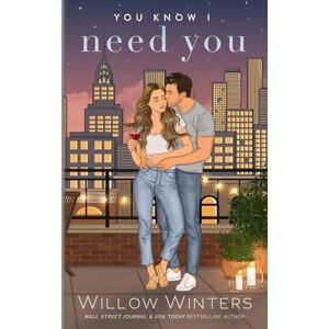 Winters, Willow You Know I Need You: Artist Rendition Winters, Willow You Know I Need You: Artist Rendition