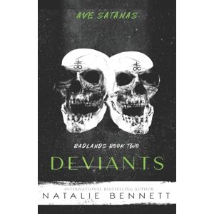 Bennett, Natalie Deviants: Volume 2 (Badlands) Bennett, Natalie Deviants: Volume 2 (Badlands)