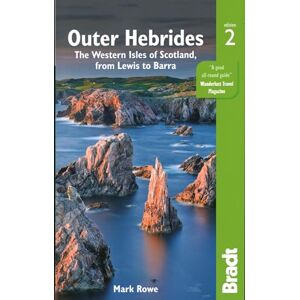 Mark Rowe Bradt Outer Hebrides (Travel Guide): The Western Isles of Scotland from Lewis to Barra (Bradt Travel Guides) Mark Rowe Bradt Outer Hebrides (Travel Guide): The Western Isles of Scotland from Lewis to Barra (Bradt Travel Guides)