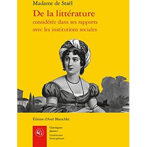 Stael, Madame De de la Litterature Stael, Madame De de la Litterature