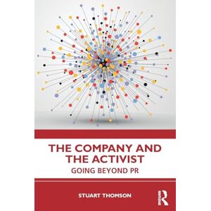 Thomson The Company and the Activist: Going Beyond PR Thomson The Company and the Activist: Going Beyond PR