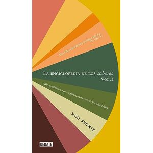 Segnit, Niki La Enciclopedia de Los Sabores Vol 2: Más Combinaciones Con Vegetales, Nuevas Recetas Y Deliciosas Ideas / The Flavor Thesaurus: More Flavors: ... y deliciosas ideas/ More Flavors (Cocina) Segnit, Niki La Enciclopedia de Los Sabores Vol 2: Más Combinaciones Con Vegetales, Nuevas Recetas Y Deliciosas Ideas / The Flavor Thesaurus: More Flavors: ... y deliciosas ideas/ More Flavors (Cocina)