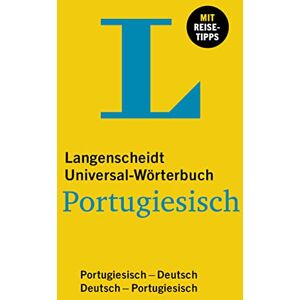 Langenscheidt Universal-Wörterbuch Portugiesisch: Portugiesisch-Deutsch / Deutsch-Portugiesisch Langenscheidt Universal-Wörterbuch Portugiesisch: Portugiesisch-Deutsch / Deutsch-Portugiesisch