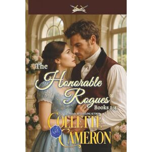 Cameron, Collette The Honorable Rogues®, Books 1-4 Cameron, Collette The Honorable Rogues®, Books 1-4