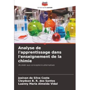 Silva Analyse de l'apprentissage dans l'enseignement de la chimie: Accéder aux conceptions alternatives Silva Analyse de l'apprentissage dans l'enseignement de la chimie: Accéder aux conceptions alternatives