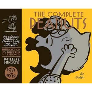 Schulz, Charles M. The Complete Peanuts 1971-1972: Volume 11 Schulz, Charles M. The Complete Peanuts 1971-1972: Volume 11