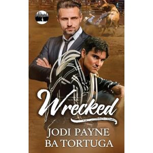 Payne, Jodi Wrecked Payne, Jodi Wrecked