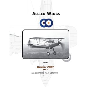 Crawford, Alex Hawker Fury (Part 1): 10 (Allied Wings) Crawford, Alex Hawker Fury (Part 1): 10 (Allied Wings)